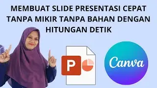 Membuat Presentasi Otomatis di CANVA