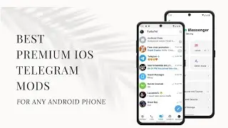 Premium ios Telegram Mods For Any Android Phone | ios Style Telegram Mods For Any Android