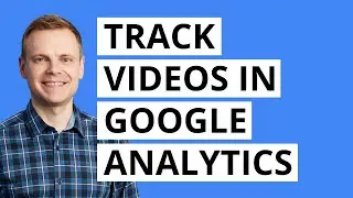 Track HTML5 Videos in Google Analytics