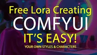 Train ComfyUI Lora On Your Own Art!