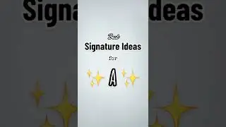 Letter A signature ideas