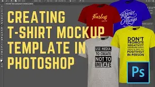 HOW TO MAKE T-SHIRT MOCKUP TEMPLATE IN PHOTOSHOP