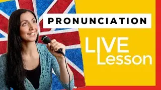 LIVE - English Pronunciation Practice