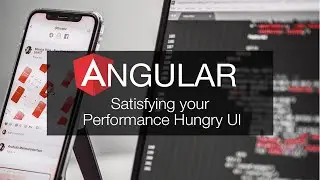 Angular – Satisfying your Performance Hungry UI