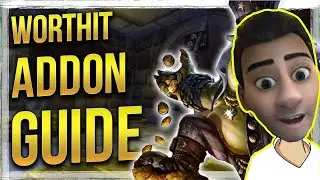 WOW How to setup Worthit Addon 2022 | WOW Dragonflight Worthit Tutorial | Gold Farming Addon