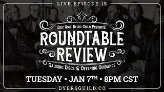 Roundtable Review – Live Episode 15