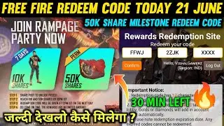 Free Fire Redeem Code Today | 50K Share Milestone Redeem Code | 21 June Redeem Code | FF New Event