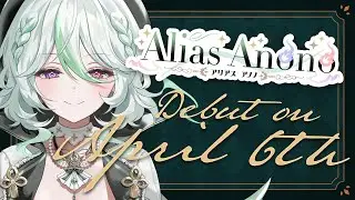 【Teaser PV】Alias Anono【VTuber Debut】