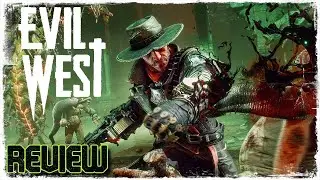 Evil West - Review (A Bloody Good Time!)