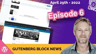 WordPress Gutenberg Block News 29th April 2022 - Column borders, Query loop, and Theme variations.