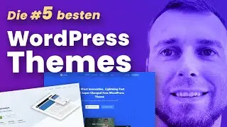 Die besten WordPress Themes 2021 🏆 Meine Top-5 Liste