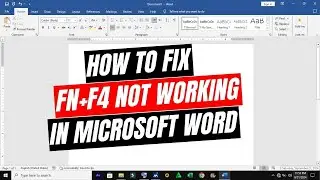 How to Fix Fn+F4 Not Working in Microsoft Word
