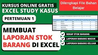 MEMBUAT LAPORAN STOK BARANG DI MICROSOFT EXCEL