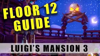 Luigi's Mansion 3 Floor 12 walkthrough - 100% 12F Main Catch guide, mermaid & treasure hunting