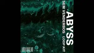 *FREE* (40+) Loop Kit with Stems - ABYSS - OZ, Wheezy, Pvlace, Melodic and more!