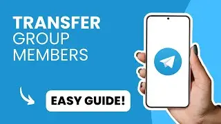 How To Transfer Telegram Group Members To Another Group | PC Desktop