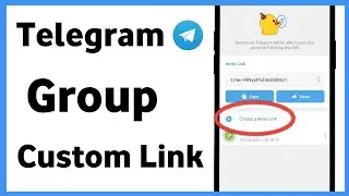 Custom Telegram Group Link | Create Custom Telegram Group Link | Telegram Link Kaise Banaye