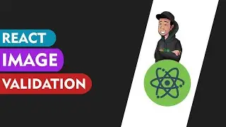 React Image Validation || Check Type and Size of Image