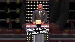 EPIC MOMENT: LAWN DAD's BEST RESPONSE ever on Family Feud?!