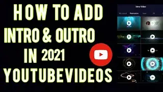 How To Make Intro And Outro For Youtube Videos | intro - outro Kaise Banaye #intro&outro