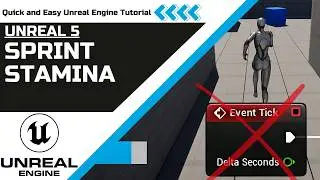 Unreal Engine Sprint & Stamina – No Event Tick! The Right Way to Optimize Performance