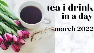 Tea I drink on a bad day | March 2022 | Dana DeStefano