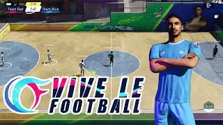 VIVE LE FOOTBALL | STREET MODE | ONLINE