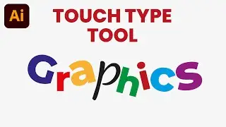 Using Touch Type Tool in Adobe Illustrator