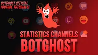 Statistics Channels (Server Member Count & More!) - BotGhost Tutorial