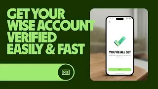 Wise Account Verification ✅: Easy Guide (2024)