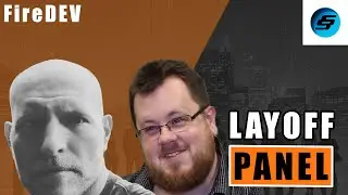 FireDEV - Layoff Panel: Kyle Simpson, Jeff Edwards - The Emotional Rollercoaster Of Being Unemployed