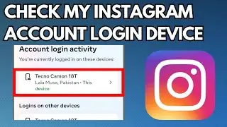 How to Check My Instagram Account Login Device (2023)