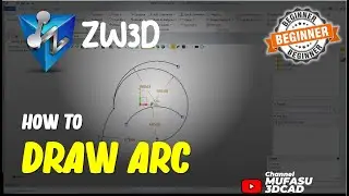 ZW3D How To Draw Arc