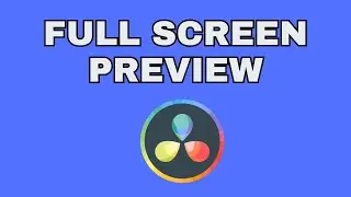 How to view Project in Full Screen | DaVinci Resolve 18