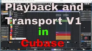 Playback and Transport V1 in Cubase