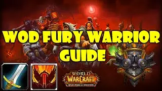 Pilav - Fury Warrior Guide Warlords of Draenor (6.0 Patch)