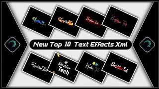 Top 10 Text Animation Presets|Trending Text Effect Alightmotion Xml🐓Text Effect Preset🦚KhushbooTech