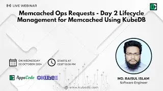 Memcached Ops Requests - Day 2 Lifecycle Management for Memcached Using KubeDB