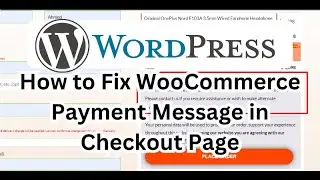 How to Fix WooCommerce Payment Message in Checkout Page