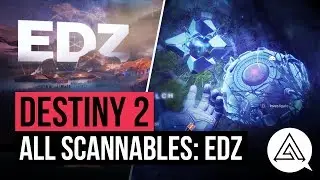 DESTINY 2 | All Scannable Item Locations - EDZ (European Dead Zone)