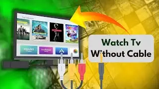 How to Watch TV Without Cable? [ How to get a TV with no cable or internet? ] 