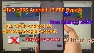 VIVO Y33S Android 13 Bypass FRP | All  Vivo Android 13 Funtouch 13 | Remove Google Account | frp