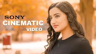 HOW TO SHOOT CINEMATIC VIDEOS WITH SONY ALPHA CAMERA WITH MODEL | LEARN CINEMATOGRAPHY IN HINDI