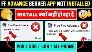 There Was A Problem While Parsing The Package | FF Advance Server App Not Installed Problem