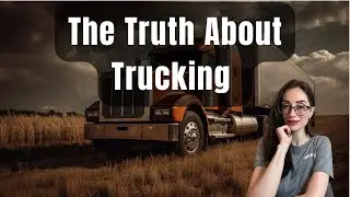 The Truth About Trucking: Let's Talk Facts