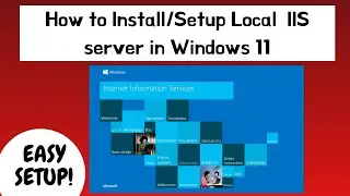 How To Install Windows IIS Server in Windows 10 /11 |  IIS Server Setup in Windows 11