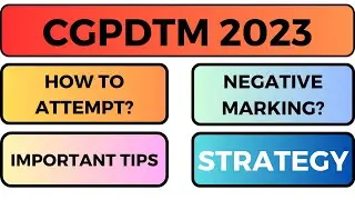 How to attempt CGPDTM Question Paper 2023 | Important Tips & Strategy |