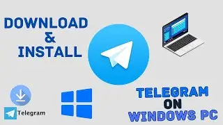 How to Download and Install Telegram in Windows 11 PC