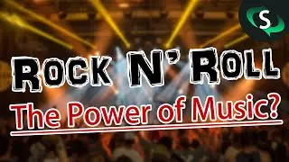 What is the Power of Music? (Discussion on Rock n' Roll)