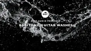 Available Now - Baritone Guitar Washes | Ambient Guitar Swells for Kontakt 5.8+